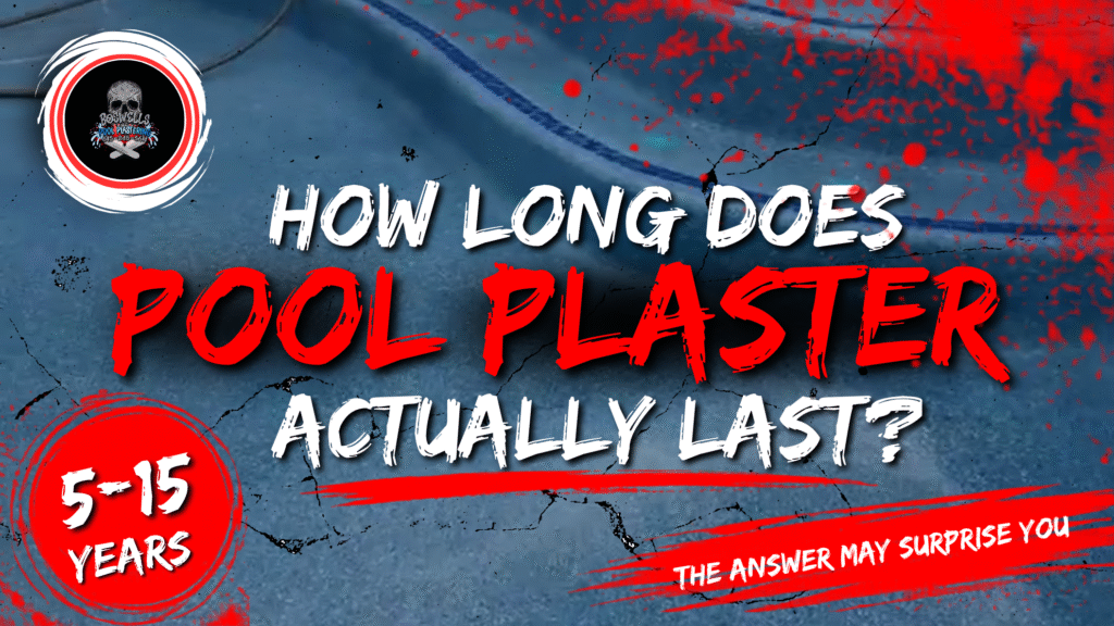 How Long Does a Pool Plaster Finish Actually Last
